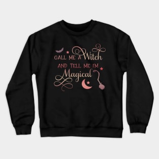 Magical witch Crewneck Sweatshirt